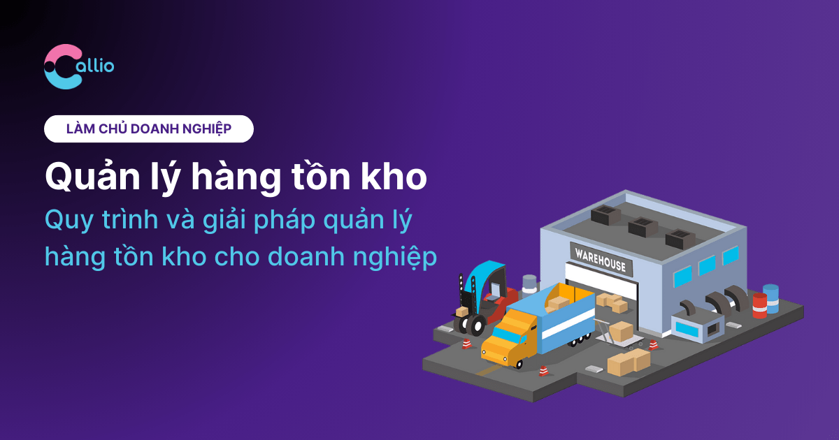 Quy trình giải pháp quản lý hàng tồn kho