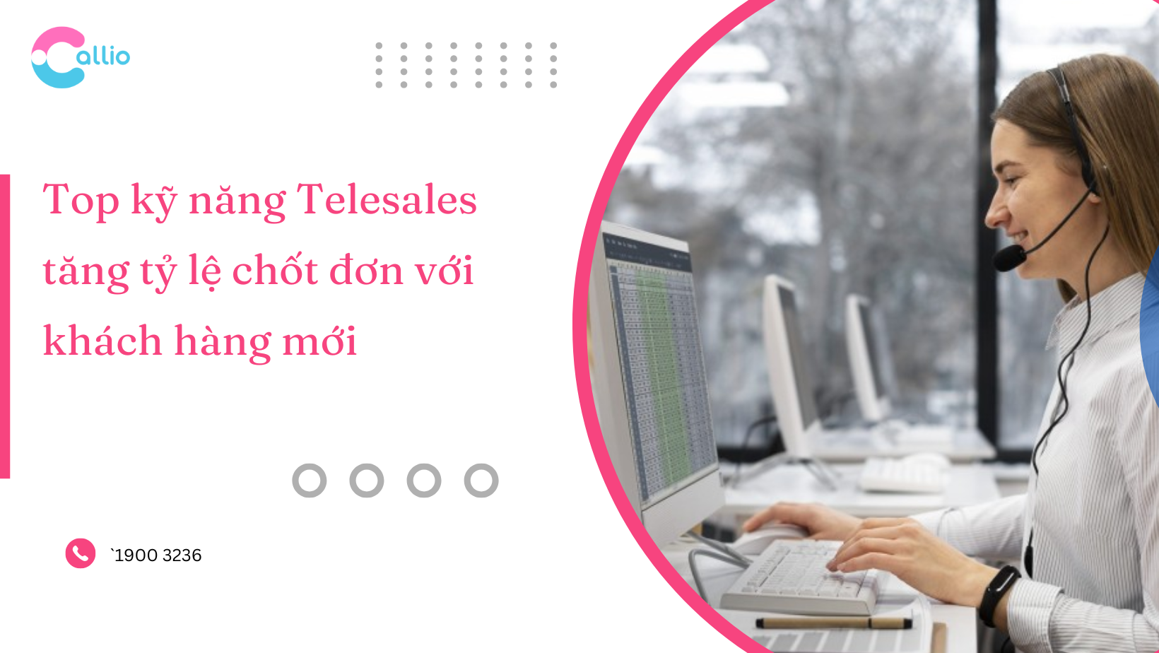 Top kỹ năng Telesales tăng tỷ lệ chốt đơn với khách hàng mới