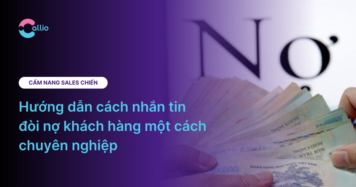 Hướng dẫn cách nhắn tin đòi nợ khách hàng một cách chuyên nghiệp